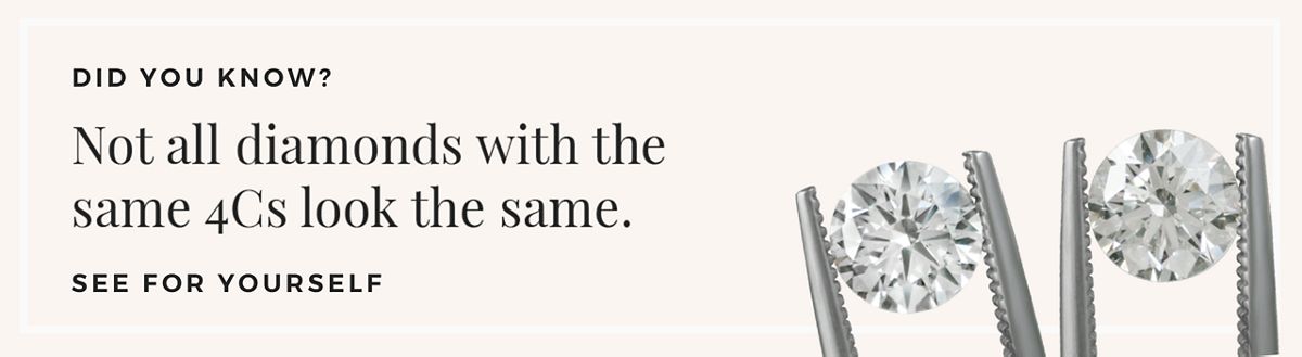 Not All Diamonds Look the Same Jewelry Education on Desktop