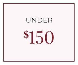 Gifts UNDER $150