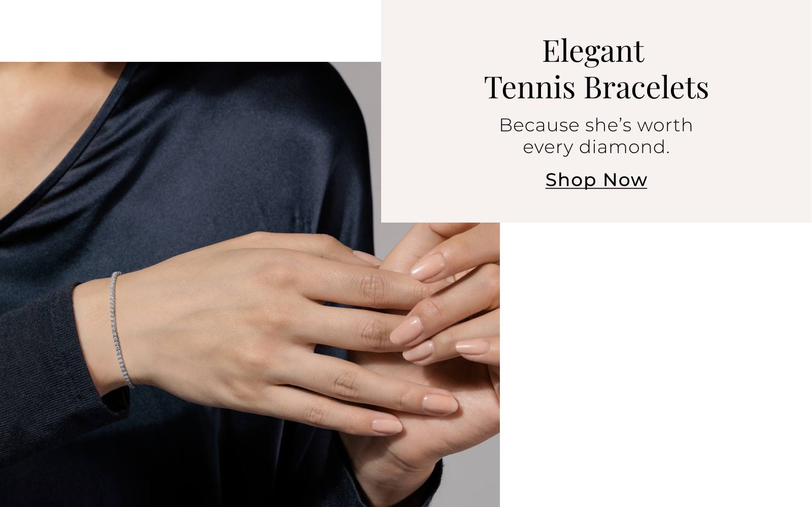 Elegant Tennis Bracelets - Because shes worth every diamond. Shop Now >